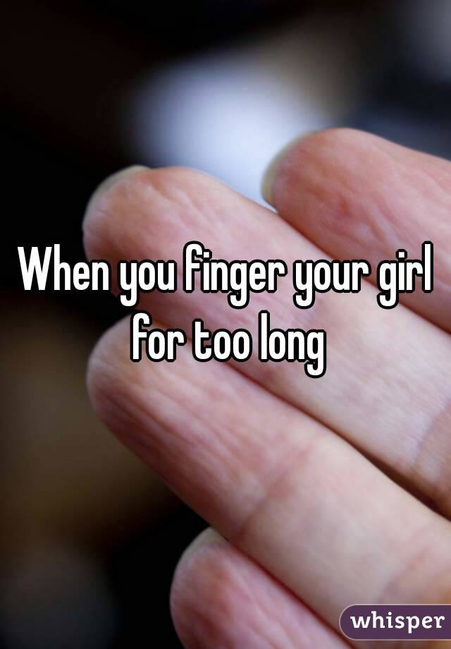 How To Finger Your Girlfriend